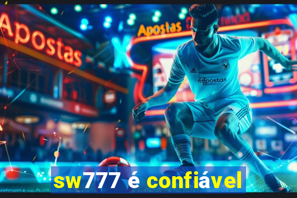 sw777 é confiável